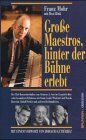 Mohr - Große Maestros, hinter der Bühne erlebt - Preis vom 09.10.2026 07:28:09 h