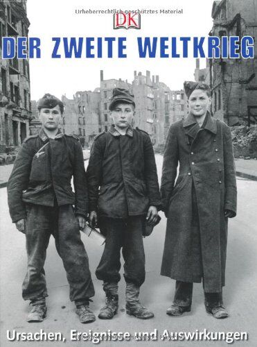 Grant, R. G. - Der Zweite Weltkrieg: Ursachen, Ereignisse und Auswirkungen - Preis vom 11.10.2026 15:43:13 h