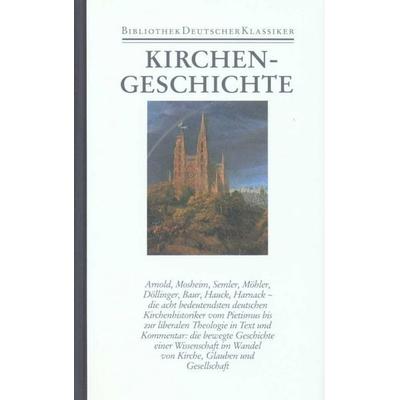 Kirchengeschichte, Gebundene Ausgabe von Bernd Moeller, Deutscher Klassiker Verlag, 978-3-618-66820-6