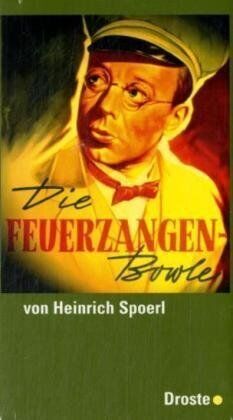 Heinrich Spoerl - Die Feuerzangenbowle: Eine Lausbüberei in der Kleinstadt - Preis vom 13.10.2026 19:28:25 h