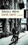 Sándor Márai - Land, Land: Erinnerungen - Preis vom 09.10.2026 07:28:09 h