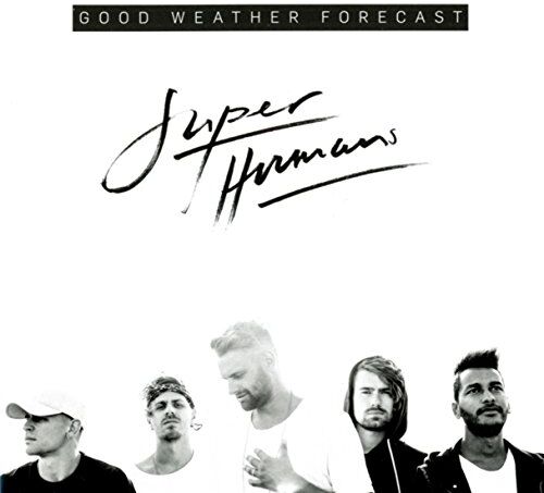 Good Weather Forecast - Superhumans - Preis vom 11.10.2026 03:10:56 h