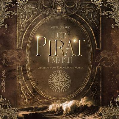 Der Pirat und Ich - Britta Strauss, Audio, 4099995336931