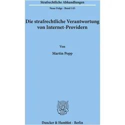 Die strafrechtliche Verantwortung von Internet-Providern, Fachbücher von Martin Popp