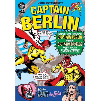 Jörg Buttgereits CAPTAIN BERLIN 11, Geheftet von Jörg Buttgereit,Levin Kurio, Weissblech Comics, 978-3-86959-084-4