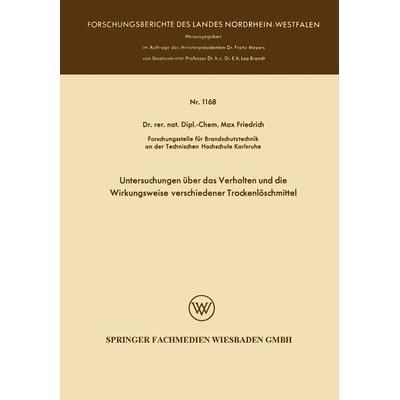 Untersuchungen über das Verhalten und die Wirkungsweise verschiedener Trockenlöschmittel, Taschenbuch von Max Friedrich, VS Verlag für