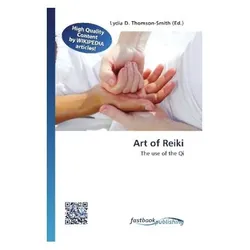 Art of Reiki, Ratgeber von Lydia D. Thomson-Smith