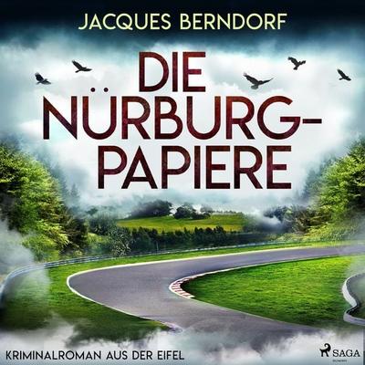 Die Nürburg-Papiere (Kriminalroman aus der Eifel) - Jacques Berndorf, Audio, 9788728542439