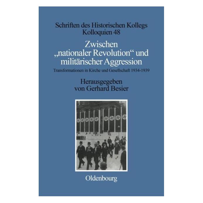 De Gruyter Zwischen nationaler Revolution (Deutsch, Hardcover, Gerhard Besier) (67828175)