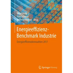 Energieeffizienz-Benchmark Industrie, Fachbücher von Wilhelm, Løssig, Tino Riesner, Jorg Schütte