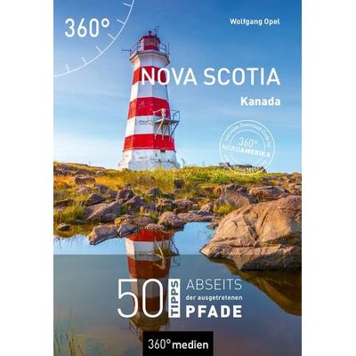 Kanada - Nova Scotia, Taschenbuch von Wolfgang Opel, 360° medien, 978-3-96855-373-3
