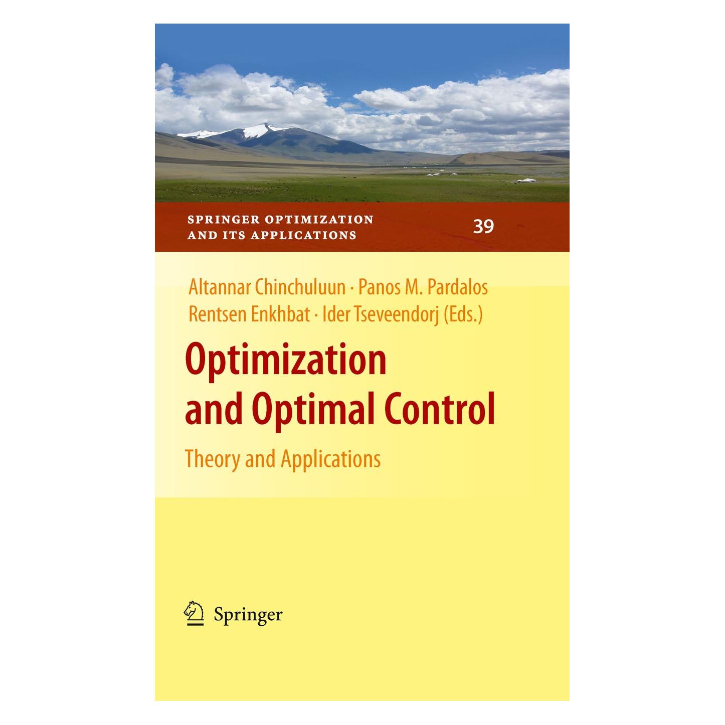 Springer Optimization and Optimal Control (Englisch, Hardcover, Altannar Chinchuluun, Ider Tseveendorj, Panos M. Pardalos, Rentsen Enkhbat) (9780387894959)