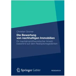 Die Bewertung von nachhaltigen Immobilien, Fachbücher von Christian Gromer