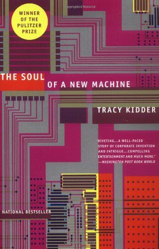 Tracy Kidder - The Soul of A New Machine - Preis vom 09.10.2026 07:28:09 h