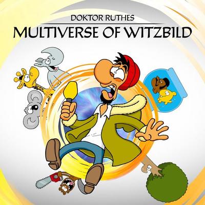 Ruthe, Dr. Ruthes Multiverse of Witzbild - Ralph Ruthe, Audio, 4001504146559
