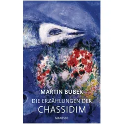 Die Erzählungen der Chassidim, Belletristik von Martin Buber