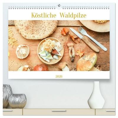 Köstliche Waldpilze (hochwertiger Premium Wandkalender 2026 DIN A2 quer), Kunstdruck in Hochglanz