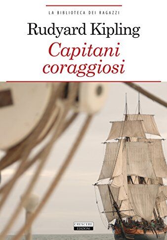 Rudyard Kipling - Capitani coraggiosi - Preis vom 04.10.2026 03:51:26 h
