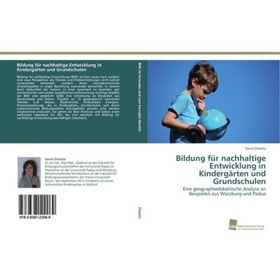 Bildung für nachhaltige Entwicklung in Kindergärten und Grundschulen, Taschenbuch von Sonia Ziliotto, Südwestdeutscher Verlag für Hochschulschriften,