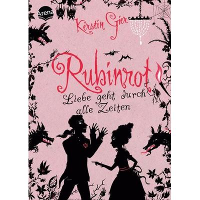 Rubinrot / Liebe geht durch alle Zeiten Band 1, Gebundene Ausgabe von Kerstin Gier, Arena