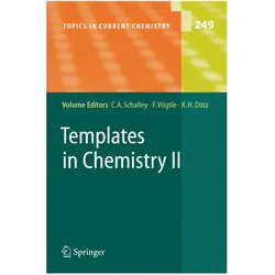 Templates in Chemistry II, Fachbücher von Christoph A. Schalley, Karl Heinz Dötz, Fritz Vögtle