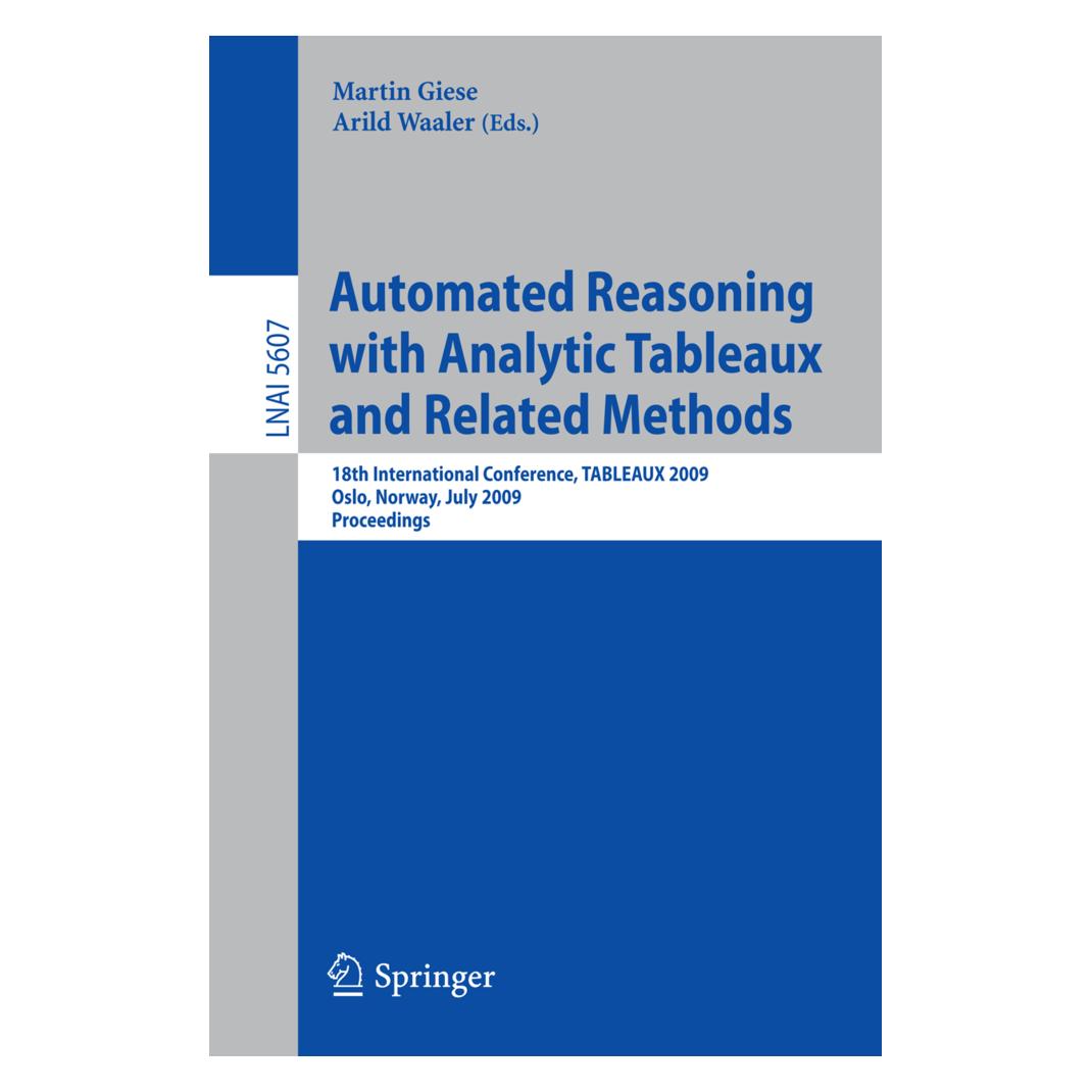 Springer Automated Reasoning with Analytic Tableaux and Related Methods (Englisch, Softcover, Arild Waaler, Martin Giese) (55202862)