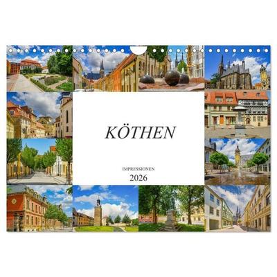 Köthen Impressionen (Wandkalender 2026 DIN A4 quer), CALVENDO Monatskalender