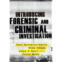 Introducing Forensic and Criminal Investigation, Schulbücher von Adam Hart, Tony Adams, Julia Webb, Jane Monckton-Smith