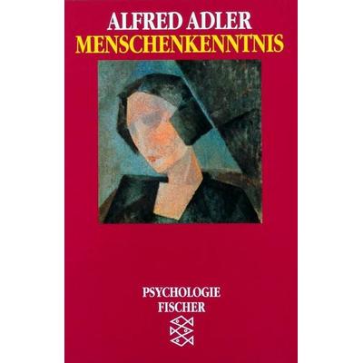 Menschenkenntnis, Taschenbuch von Alfred Adler, Fischer Taschenbuch Verlag, 978-3-596-26080-5