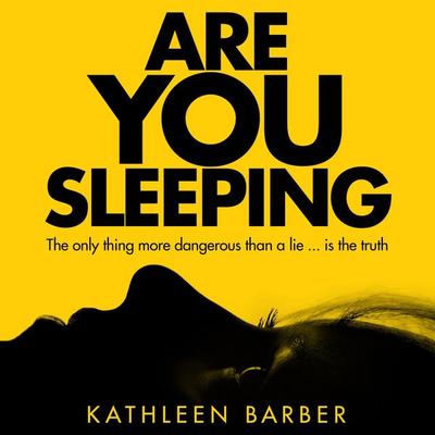 Are You Sleeping - Kathleen Barber, Audio, 9781509848720