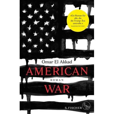 American War, Gebundene Ausgabe von Omar El Akkad, S. Fischer Verlag