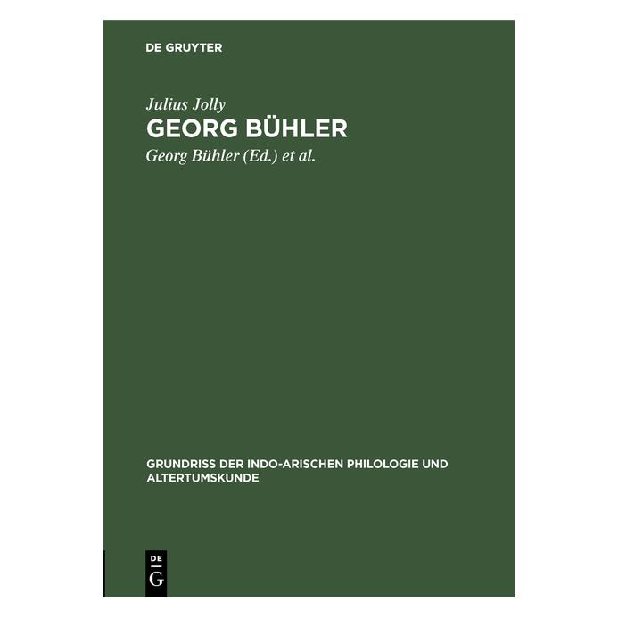 De Gruyter Jolly:Georg Bühler (Deutsch, Hardcover, Julius Jolly) (67771734)