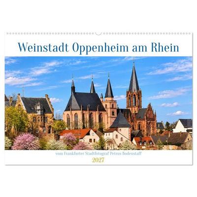 Weinstadt Oppenheim am Rhein (Wandkalender 2027 DIN A2 quer), CALVENDO Monatskalender