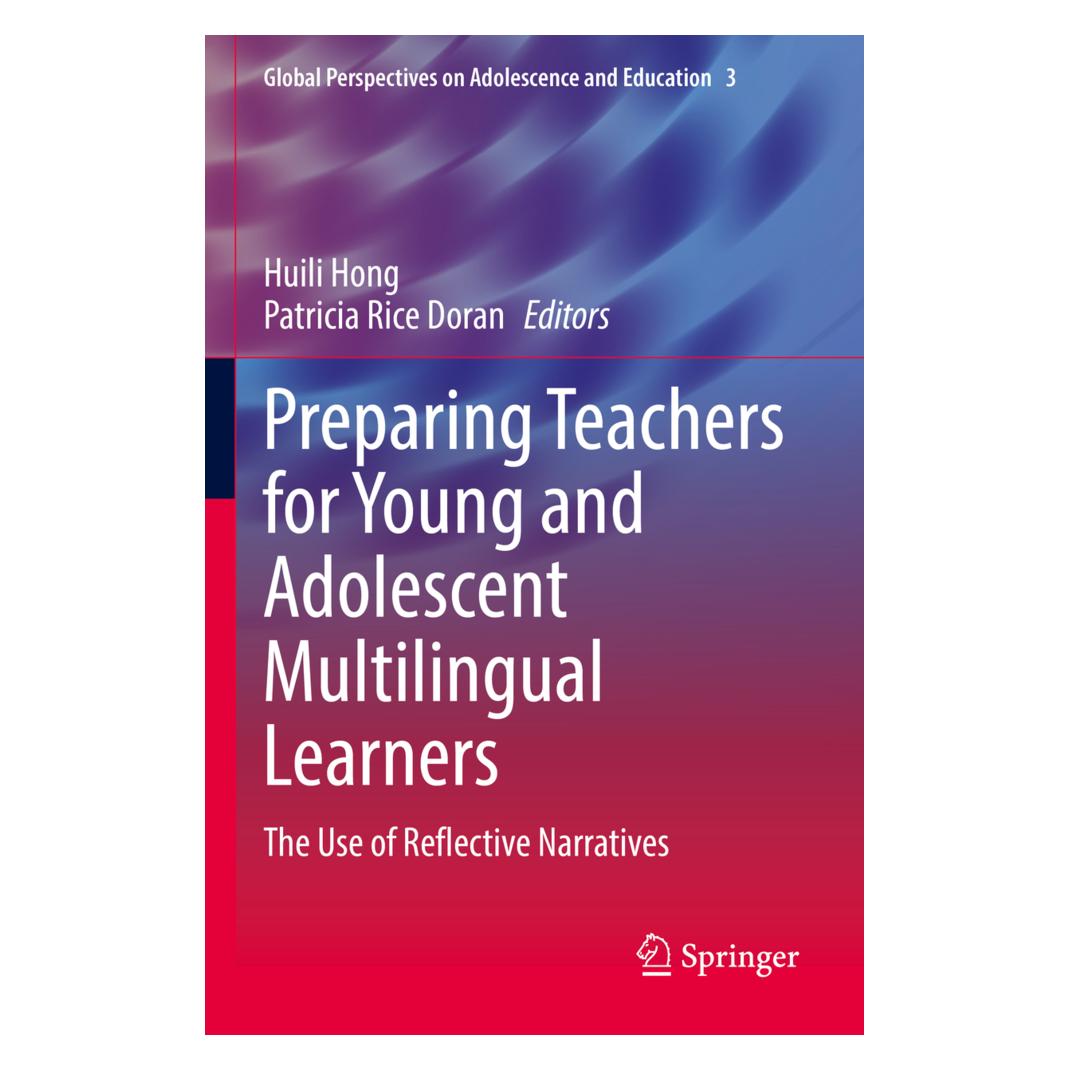 Springer Preparing Teachers for Young and Adolescent Multilingual Learners (Englisch, Huili Hong, Patricia Rice Doran) (56945193)