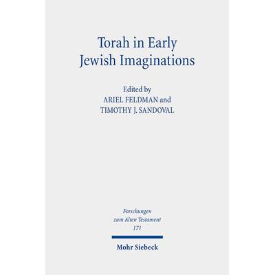 Torah in Early Jewish Imaginations, Gebundene Ausgabe von , Mohr Siebeck, 978-3-16-162664-7