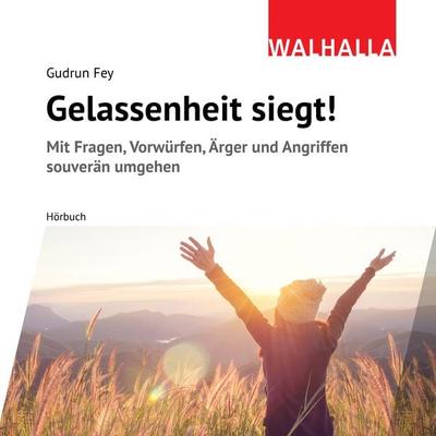 Gelassenheit siegt! - Gudrun Fey, Download, 9783961862184