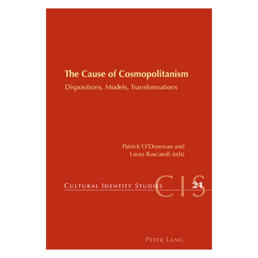 Peter Lang The Cause of Cosmopolitanism (Englisch, Softcover, Laura Rascaroli) (56024787)