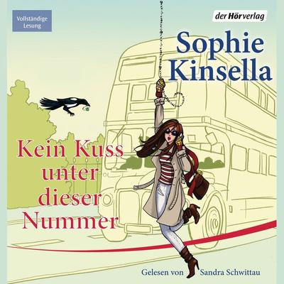 Kein Kuss unter dieser Nummer - Sophie Kinsella, Audio, 9783844508703