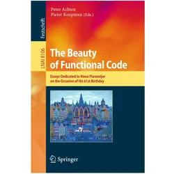 The Beauty of Functional Code, Fachbücher von Peter Achten, Pieter Koopman