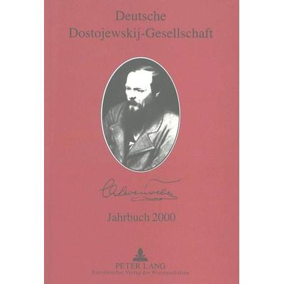Deutsche Dostojewskij-Gesellschaft- Jahrbuch 2000- Band 7, Taschenbuch von , Peter Lang GmbH, Internationaler Verlag der Wissenschaften,
