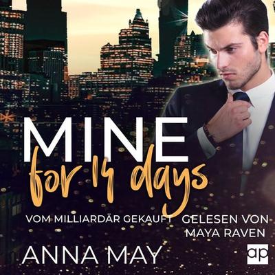 MINE for 14 Days - Anna May, Audio, 9783987478710