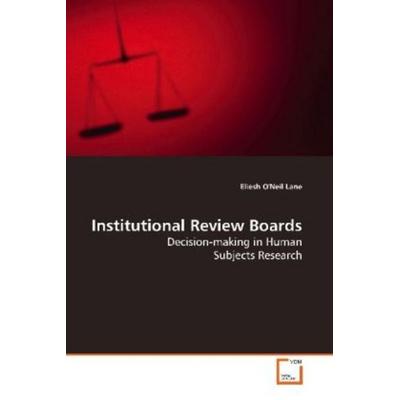 O'Neil Lane, E: Institutional Review Boards, Taschenbuch von Eliesh O'Neil Lane, VDM, 978-3-639-08345-3