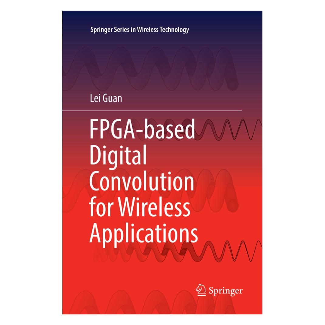 Springer FPGA-based Digital Convolution for Wireless Applications (Englisch, Softcover, Lei Guan) (56000894)
