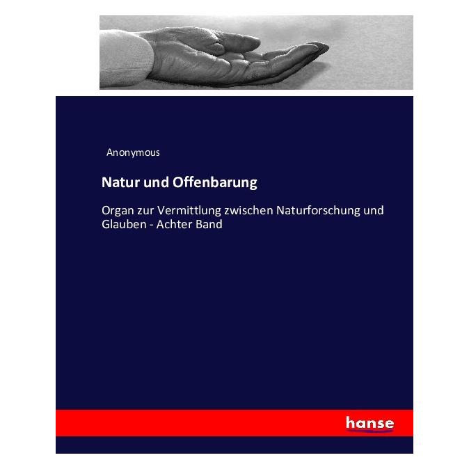 Hansebooks Natur und Offenbarung (Deutsch, Softcover, Anonymous) (55871456)