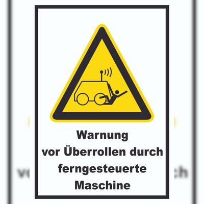 HB-Druck Warnung vor Überrollen durch ferngesteuerte Maschine A1 Rückseite selbstklebend Schild