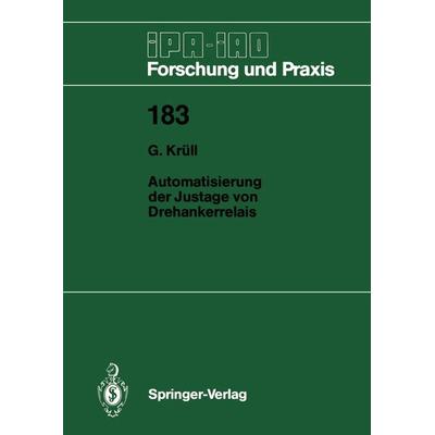 Automatisierung der Justage von Drehankerrelais, Taschenbuch von Georg Krüll, Springer Berlin, 978-3-540-57303-6