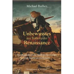Unbewusstes aus Bildern der Renaissance, Fachbücher von Michael Barben