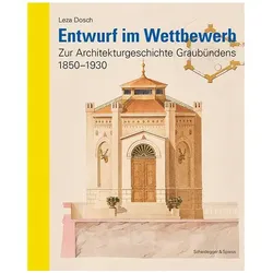 Entwurf im Wettbewerb, Fachbücher von Leza Dosch