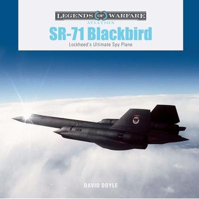 Sr-71 Blackbird, Gebundene Ausgabe von David Doyle, Schiffer Publishing, 978-0-7643-6708-3