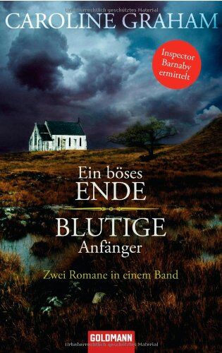 Caroline Graham - Ein böses Ende / Blutige Anfänger: Zwei Romane in einem Band - Preis vom 10.10.2026 11:48:34 h